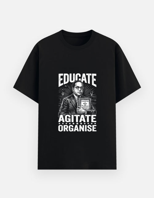 Educate Agitate Organise Jai Bhim Ambedkar Tee CJP I Am Cockroach