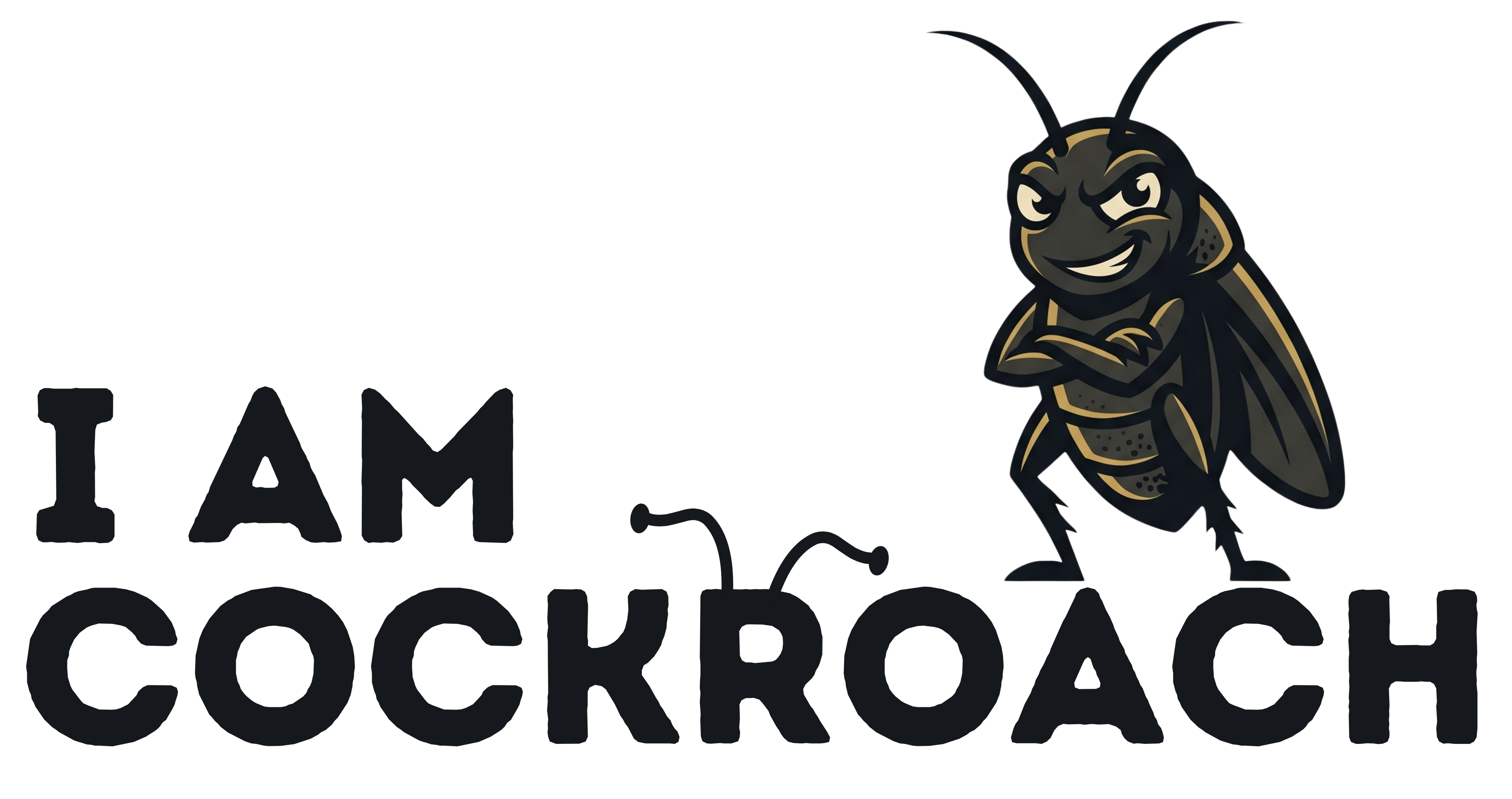 I Am Cockroach — CJP Movement Merch India